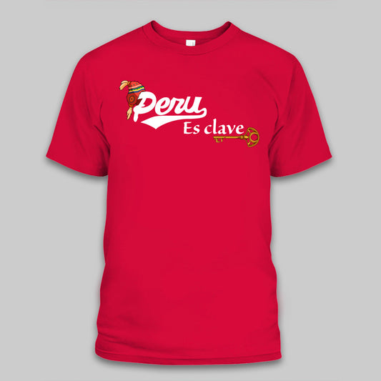 "PERU ES CLAVE" Camiseta de Perú